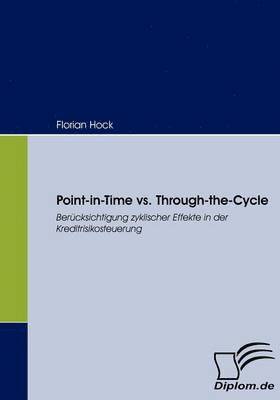 Point-in-Time vs. Through-the-Cycle 1