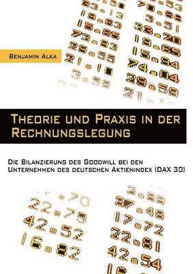 Theorie und Praxis in der Rechnungslegung 1