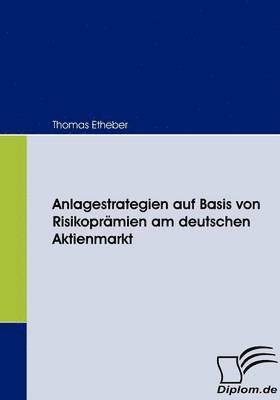 bokomslag Anlagestrategien auf Basis von Risikoprmien am deutschen Aktienmarkt