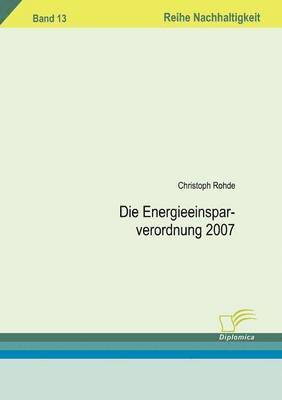 Die Energieeinsparverordnung 2007 1