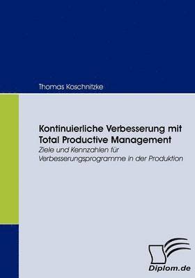 Kontinuierliche Verbesserung mit Total Productive Management 1