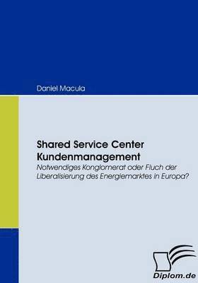 Shared Service Center Kundenmanagement 1