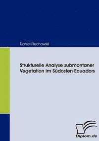 bokomslag Strukturelle Analyse submontaner Vegetation im Sdosten Ecuadors
