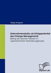 bokomslag Unternehmenskultur als Erfolgspotential des Change Managements