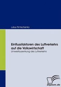 bokomslag Einflussfaktoren des Luftverkehrs auf die Volkswirtschaft