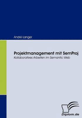 bokomslag Projektmanagement mit SemProj