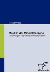 bokomslag Musik in der Mittelalter-Szene