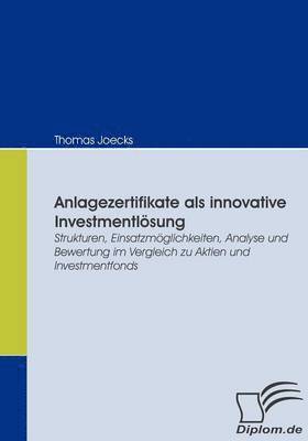 Anlagezertifikate als innovative Investmentloesung 1