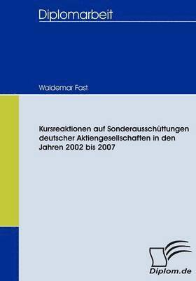 bokomslag Kursreaktionen auf Sonderausschttungen deutscher Aktiengesellschaften in den Jahren 2002 bis 2007