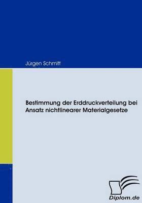 bokomslag Bestimmung der Erddruckverteilung bei Ansatz nichtlinearer Materialgesetze