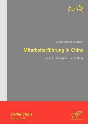 Alexander Gruchmann - Mitarbeiterführung in China, Häftad