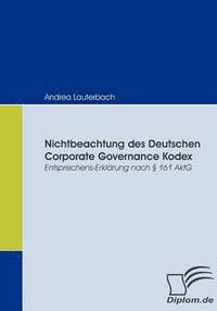 bokomslag Nichtbeachtung des Deutschen Corporate Governance Kodex