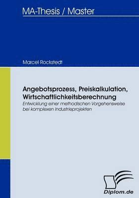 Angebotsprozess, Preiskalkulation, Wirtschaftlichkeitsberechnung 1