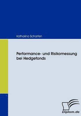 Performance- und Risikomessung bei Hedgefonds 1