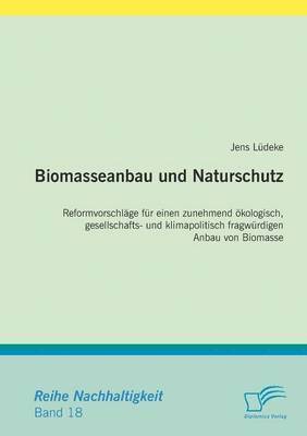 Biomasseanbau und Naturschutz 1