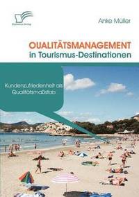 bokomslag Qualitatsmanagement in Tourismus-Destinationen