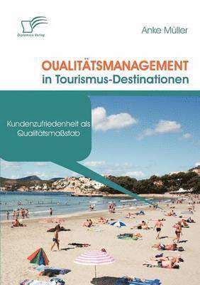 bokomslag Qualitätsmanagement in Tourismus-Destinationen