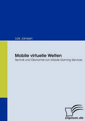 Mobile virtuelle Welten 1