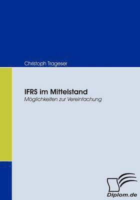 Christoph Trageser - IFRS im Mittelstand, Häftad