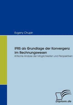 IFRS als Grundlage der Konvergenz im Rechnungswesen 1