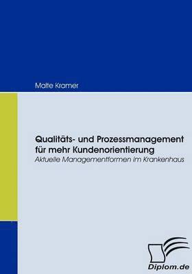 bokomslag Qualitts- und Prozessmanagement fr mehr Kundenorientierung