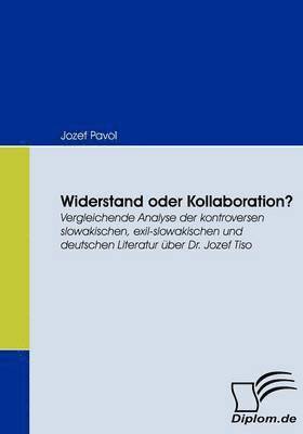 Jozef Pavol - Widerstand oder Kollaboration?, Häftad