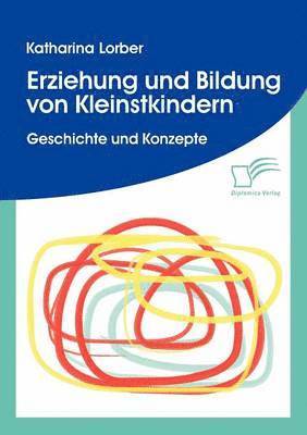 bokomslag Erziehung und Bildung von Kleinstkindern