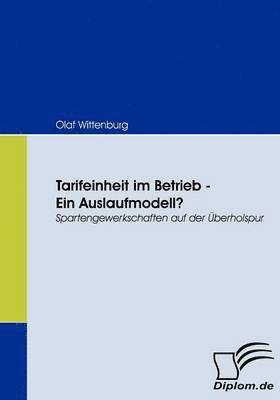 bokomslag Tarifeinheit im Betrieb - Ein Auslaufmodell?