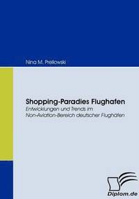 bokomslag Shopping-Paradies Flughafen