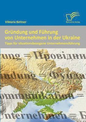 Grndung und Fhrung von Unternehmen in der Ukraine 1