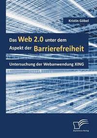 bokomslag Das Web 2.0 unter dem Aspekt der Barrierefreiheit