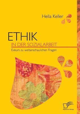 Ethik in der Sozialarbeit 1