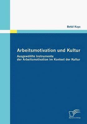 bokomslag Arbeitsmotivation und Kultur