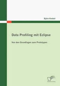 bokomslag Data Profiling mit Eclipse