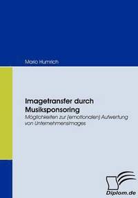 bokomslag Imagetransfer durch Musiksponsoring