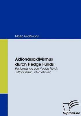bokomslag Aktionärsaktivismus durch Hedge Funds