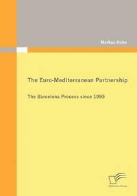 bokomslag The Euro-Mediterranean Partnership