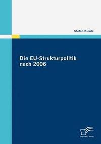 bokomslag Die EU-Strukturpolitik nach 2006