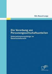 bokomslag Die Vererbung von Personengesellschaftsanteilen