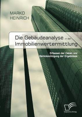 bokomslag Gebäudeanalyse in der Immobilienwertermittlung