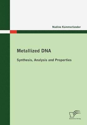 Nadine Kammerlander - Metallized DNA, Häftad