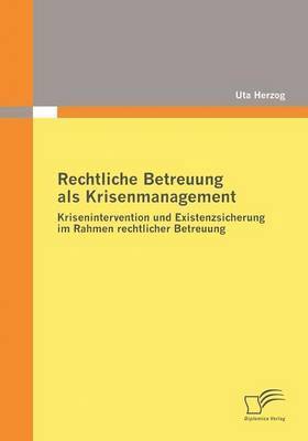 Rechtliche Betreuung als Krisenmanagement 1