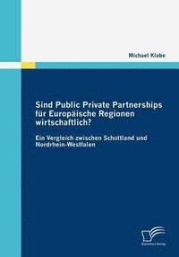 bokomslag Sind Public Private Partnerships fr Europische Regionen wirtschaftlich?