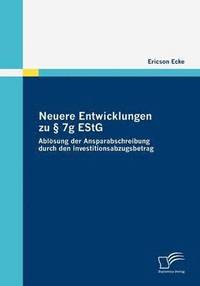 bokomslag Neuere Entwicklungen zu § 7g EStG