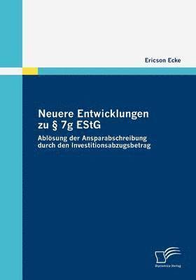 bokomslag Neuere Entwicklungen zu § 7g EStG