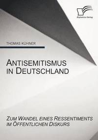 bokomslag Antisemitismus in Deutschland