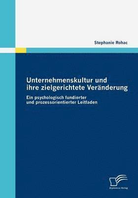 bokomslag Unternehmenskultur und ihre zielgerichtete Vernderung