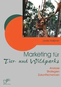bokomslag Marketing fr Tier- und Wildparks