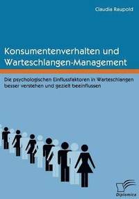 bokomslag Konsumentenverhalten und Warteschlangen-Management