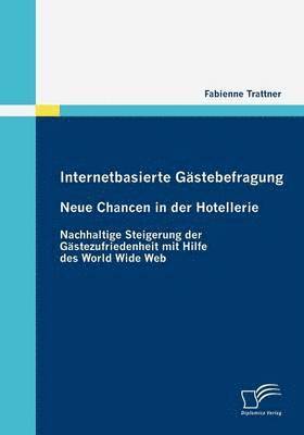 bokomslag Internetbasierte Gstebefragung - Neue Chancen in der Hotellerie